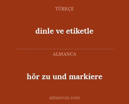 dinle ve etiketle - hör zu und markiere
