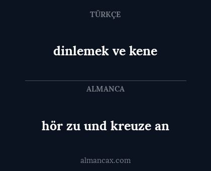 hör zu und kreuze an - dinlemek ve kene
