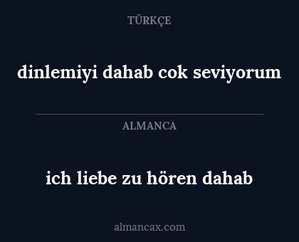 dinlemiyi dahab cok seviyorum - ich liebe zu hören dahab