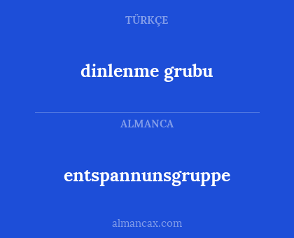 dinlenme grubu - entspannunsgruppe