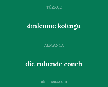 dinlenme koltugu - die ruhende couch