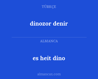 dinozor denir - es heit dino