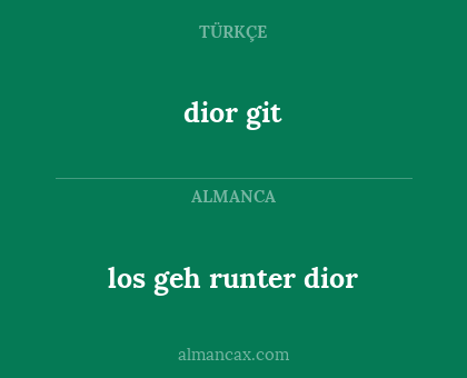 dior git - los geh runter dior