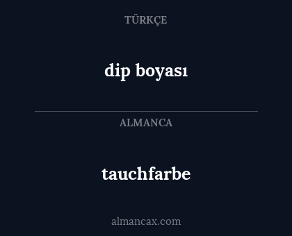 dip boyası - tauchfarbe
