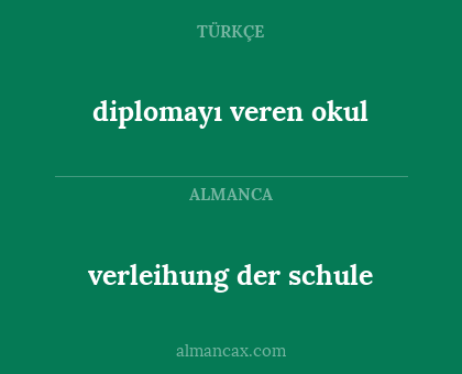 verleihung der schule - diplomayı veren okul