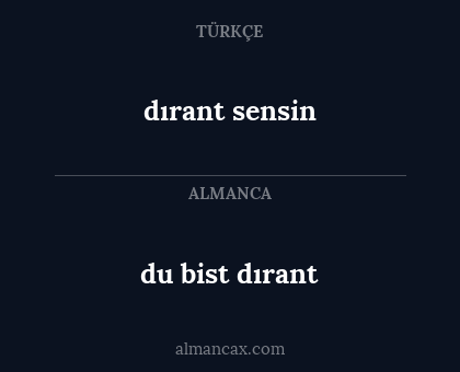 dırant sensin - du bist dırant