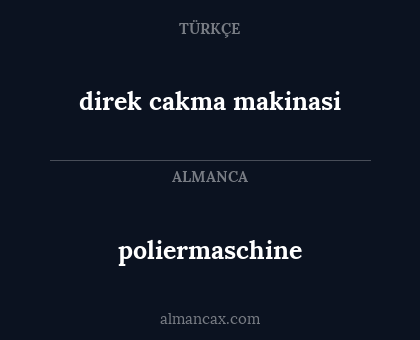 poliermaschine - direk cakma makinasi