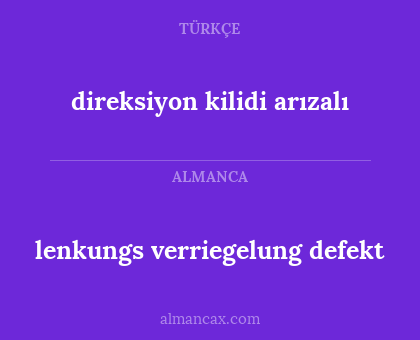 direksiyon kilidi arızalı - lenkungs verriegelung defekt