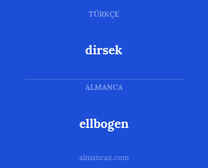 dirsek - ellbogen