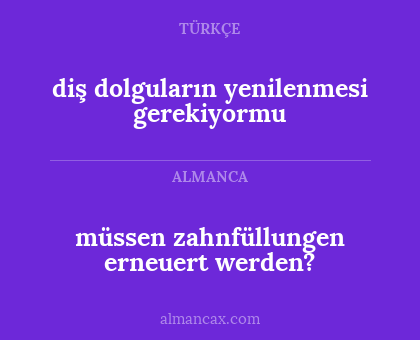 diş dolguların yenilenmesi gerekiyormu - müssen zahnfüllungen erneuert werden?