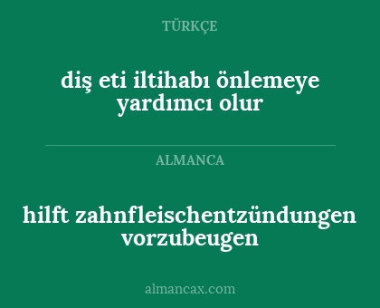 hilft zahnfleischentzündungen vorzubeugen - diş eti iltihabı önlemeye yardımcı olur