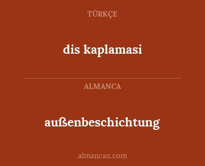 außenbeschichtung - dis kaplamasi