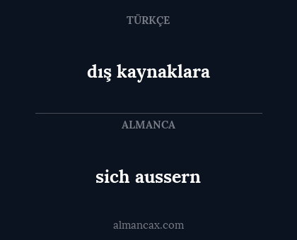 sich aussern - dış kaynaklara
