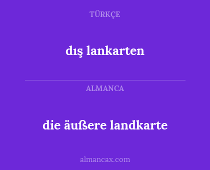 die äußere landkarte - dış lankarten