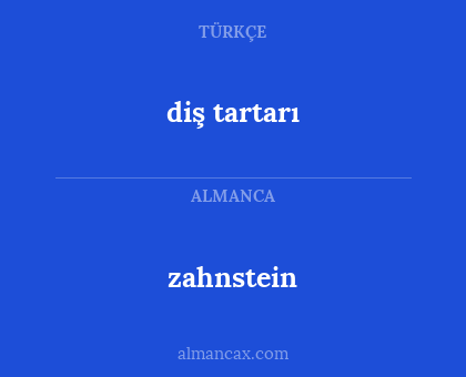 diş tartarı - zahnstein