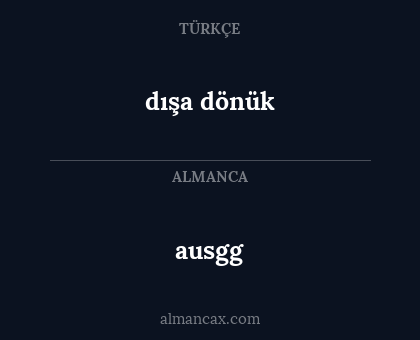 dışa dönük - ausgg