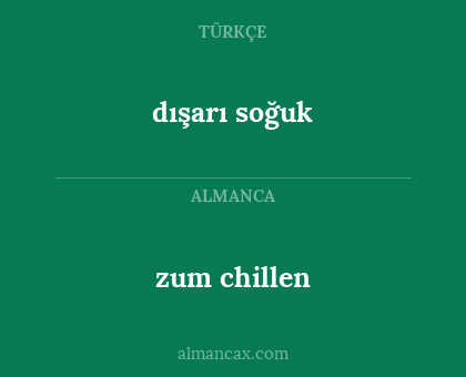 zum chillen - dışarı soğuk