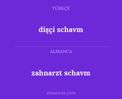 zahnarzt schavm - dişçi schavm