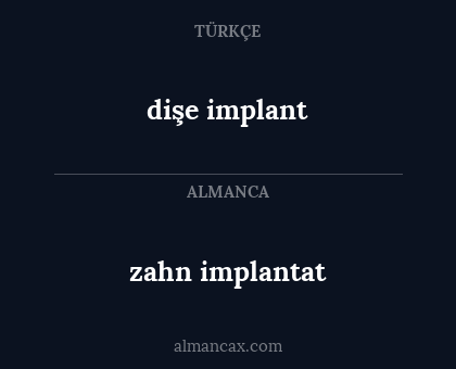 zahn implantat - dişe implant