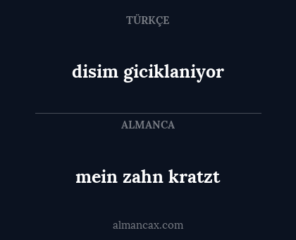 disim giciklaniyor - mein zahn kratzt