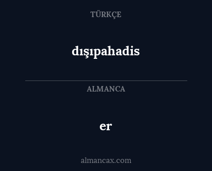er - dışıpahadis