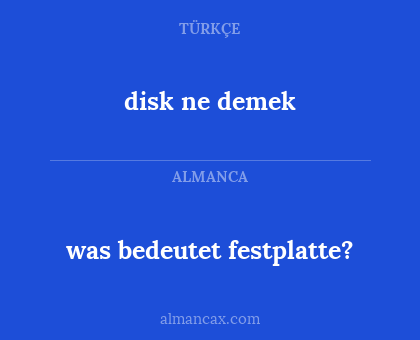 disk ne demek - was bedeutet festplatte?