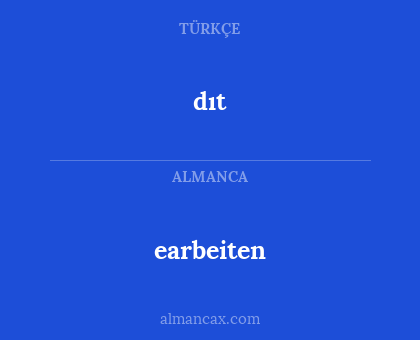 dıt - earbeiten
