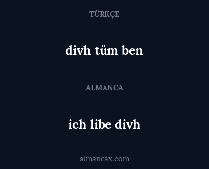 ich libe divh - divh tüm ben