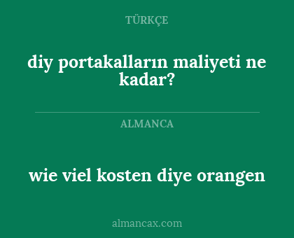 diy portakalların maliyeti ne kadar? - wie viel kosten diye orangen
