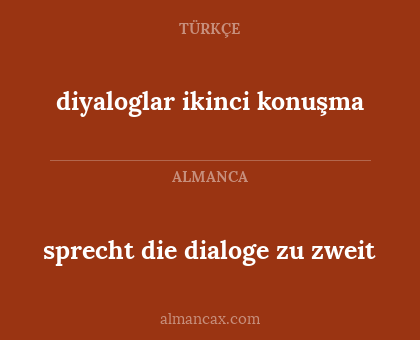 sprecht die dialoge zu zweit - diyaloglar ikinci konuşma