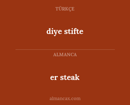 er steak - diye stifte