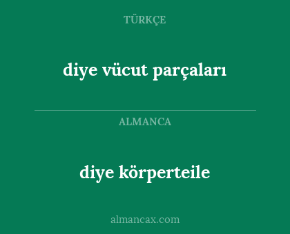 diye körperteile - diye vücut parçaları