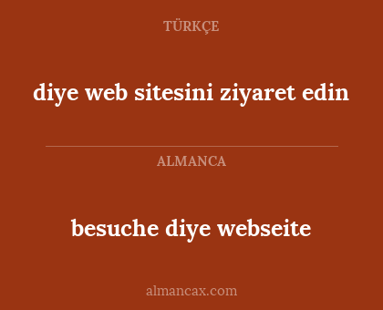 diye web sitesini ziyaret edin - besuche diye webseite