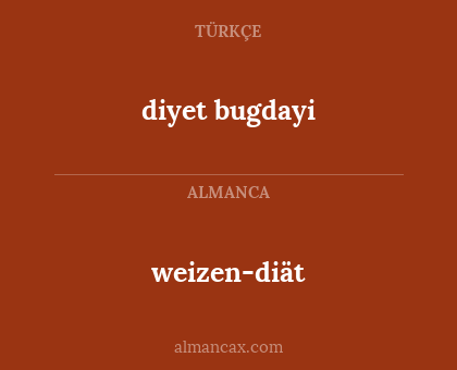 weizen-diät - diyet bugdayi