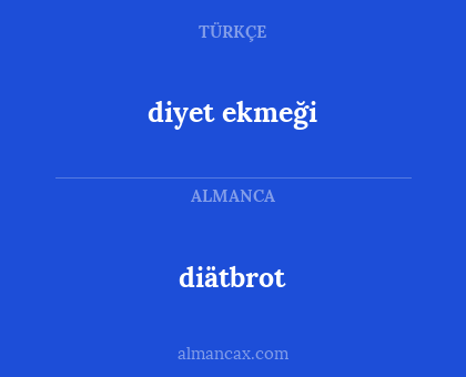 diätbrot - diyet ekmeği