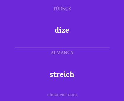 streich - dize