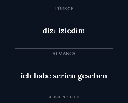 dizi izledim - ich habe serien gesehen