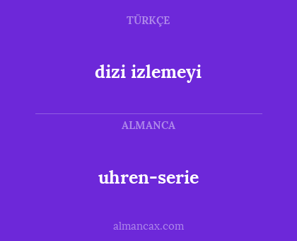 uhren-serie - dizi izlemeyi