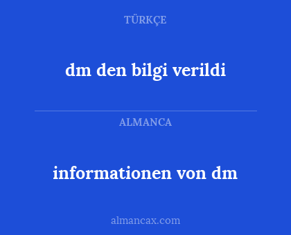 informationen von dm - dm den bilgi verildi
