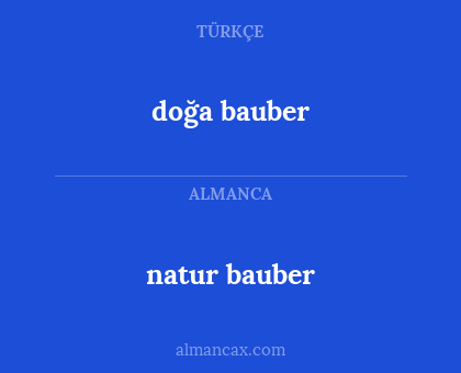 doğa bauber - natur bauber