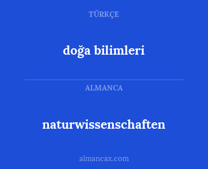 naturwissenschaften - doğa bilimleri