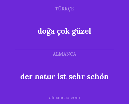 doğa çok güzel - der natur ist sehr schön