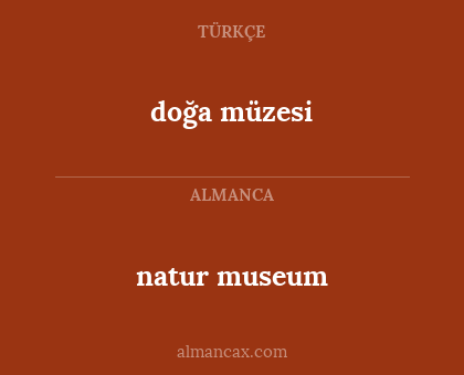 doğa müzesi - natur museum