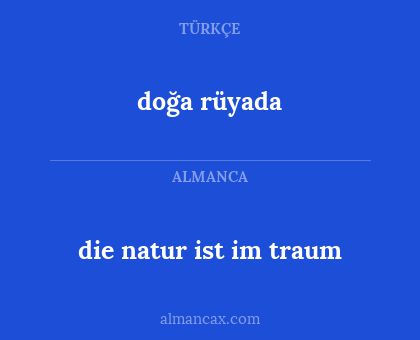 doğa rüyada - die natur ist im traum