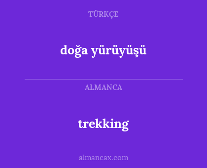 trekking - doğa yürüyüşü