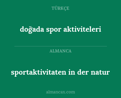 sportaktivitaten in der natur - doğada spor aktiviteleri