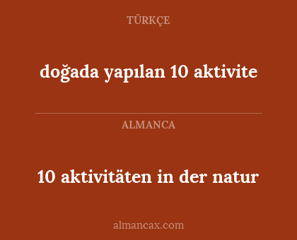 doğada yapılan 10 aktivite - 10 aktivitäten in der natur