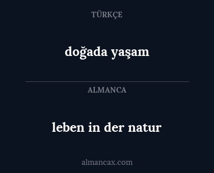 doğada yaşam - leben in der natur