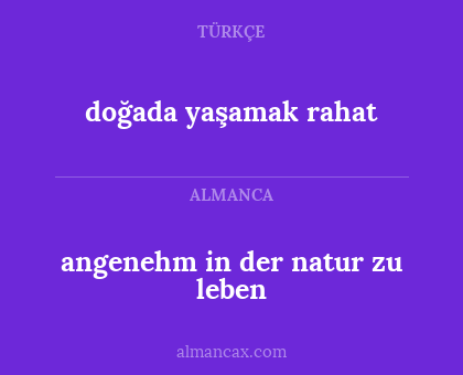 angenehm in der natur zu leben - doğada yaşamak rahat