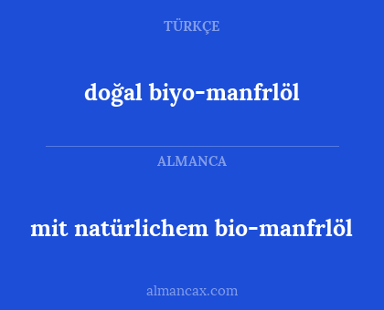 doğal biyo-manfrlöl - mit natürlichem bio-manfrlöl